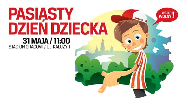 Pasiasty Dzień Dziecka na stadionie Cracovii już 31 maja!