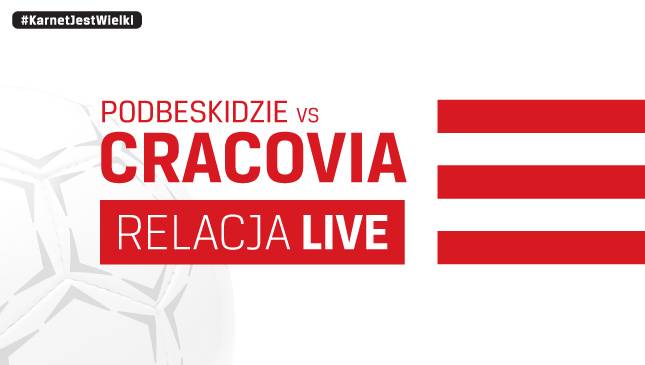 Podbeskidzie - Cracovia [LIVE]