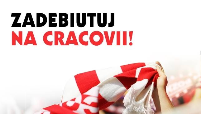 Zadebiutuj na Cracovii w meczu z Górnikiem Zabrze!
